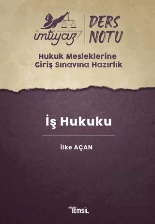 İmtiyaz HMGS Ders Notları İş Hukuku - 2