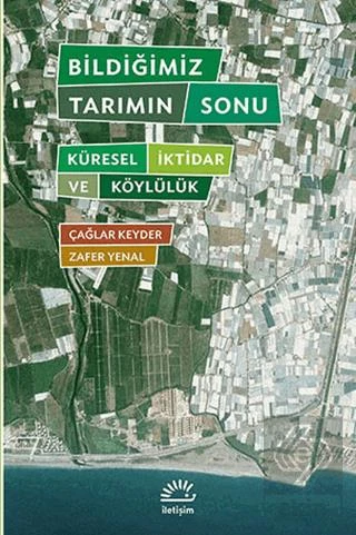 Bildiğimiz Tarımın Sonu - Resim 2