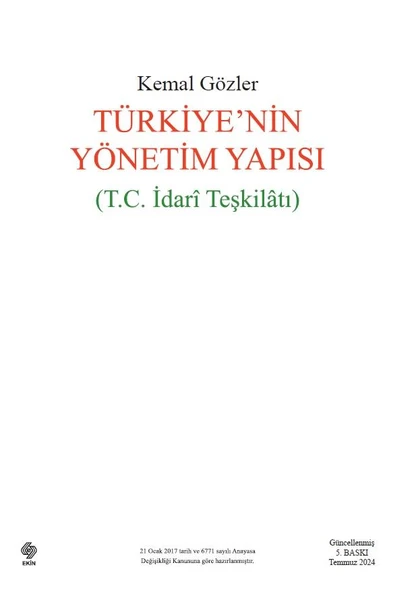 Türkiyenin Yönetim Yapısı ( T.C. İdari Teşkilatı ) Kemal Gözler 4.Baskı