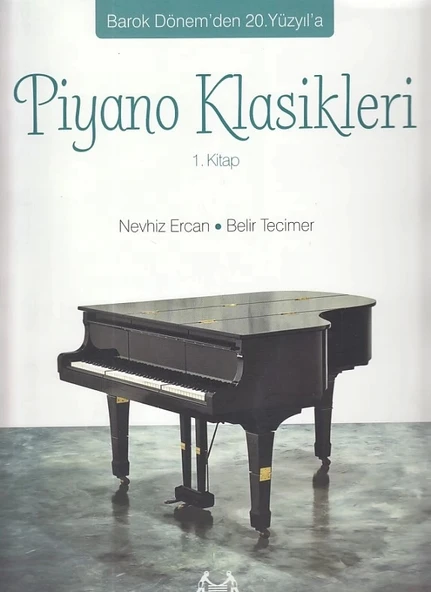 Piyano Klasikleri 1. Kitap