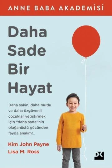 Daha Sade Bir Hayat KİM JOHN PAYNE