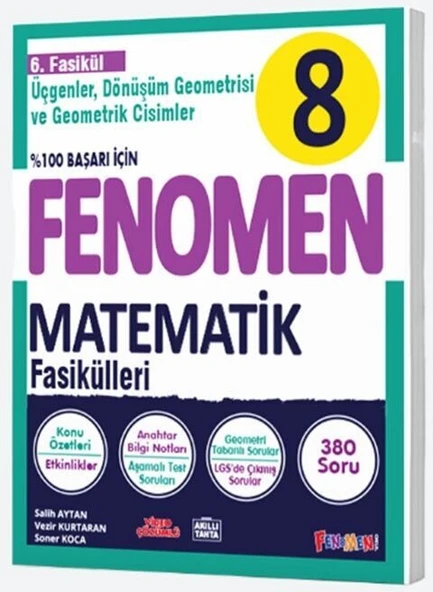 8. Sınıf Matematik Fenomen Fasikül 6 Üçgenler Dönüşüm Geometrisi ve Geometrik Cisimler Fenomen Okul