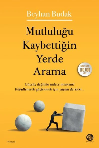 Mutluluğu Kaybettiğin Yerde Arama BEYHAN BUDAK