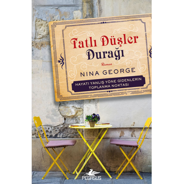 Tatlı Düşler Durağı: Hayatı Yanlış Yöne Gidenlerin Toplanma Noktası
