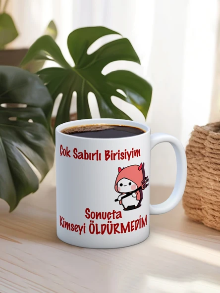 Baskılı Kupa Bardak Seramik Mug - Çok Sabırlı Birisiyim...