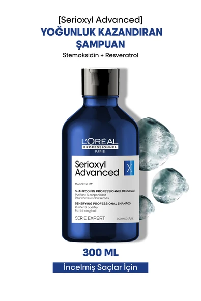 L'OREAL PROFESSİONNEL Serie Expert Serioxyl Advanced Yoğunluk Kazandıran Şampuan 300ml