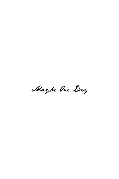 Maybeoneday Sticker 20 X 4 Cm