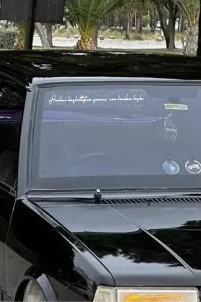 Herkes Kaybettiğine Yansın Sen Benden Başla Özel Yazı Oto özel yeni sticker 40*3 Cm - 3