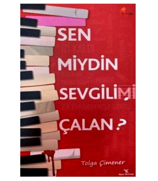 Yeti Kitap - Sen Miydin Sevgilimi Çalan - Tolga Çimener