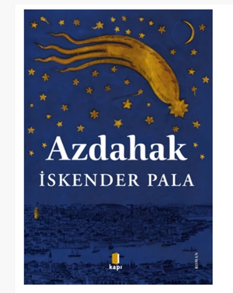 Kapı - Azdahak - İskender Pala