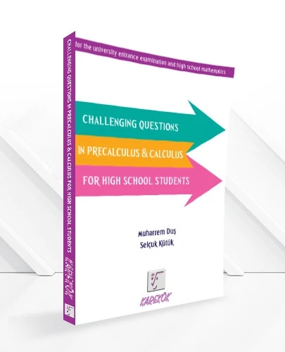 Karekök Challenging Questions in Precalculus Calculus For High School Students - 2