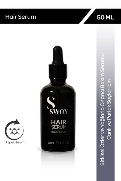 Swoy Hair Serum - Bitkisel Özler ve Yağlarla Onarıcı Bakım Serumu | Canlı ve Parlak Saçlar İçin