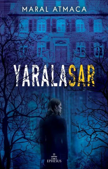 Yaralasar Ciltli MARAL ATMACA