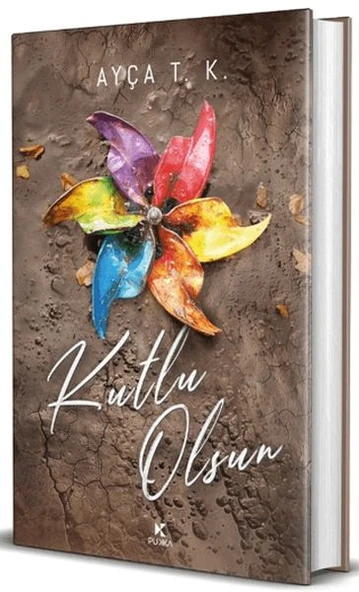 Kutlu Olsun -1 - Ciltli AYÇA T.K.