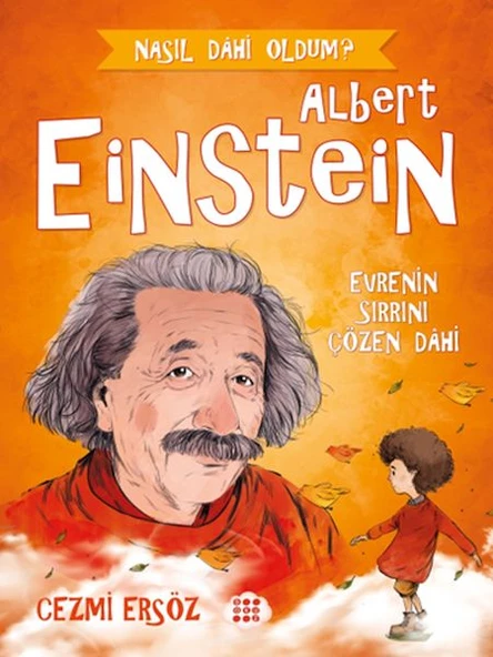 Albert Einstein Evrenin Sırrını Çözen Dahi CEZMİ ERSÖZ