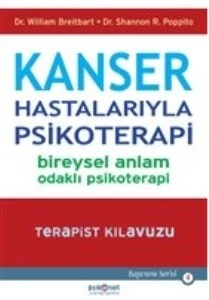 Kanser Hastalarıyla Psikoterapi WİLLİAM BREİTBART, SHANNON R. POPPİTO