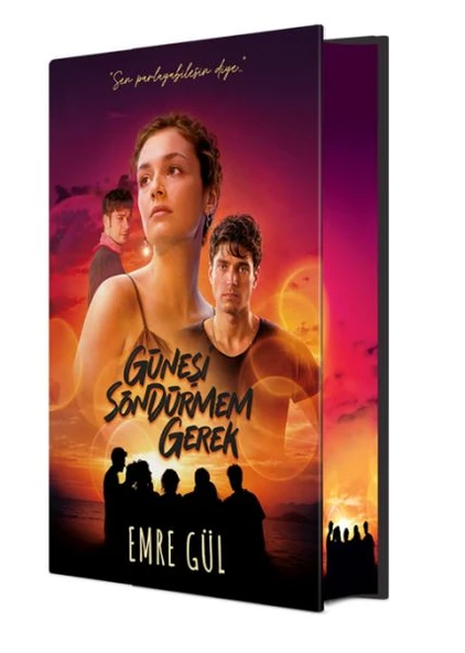 Güneşi Söndürmem Gerek Film Özel Baskı Ciltli EMRE GÜL