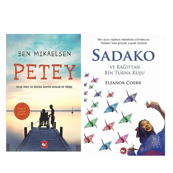 Beyaz Balina Petey ve Sadako Kağıttan Bir Turna Kuşu Seti 2 Kitap