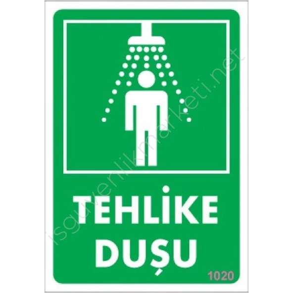 Tehlike Duşu Uyarı Levhası 17,5x25 KOD:1020 - 2