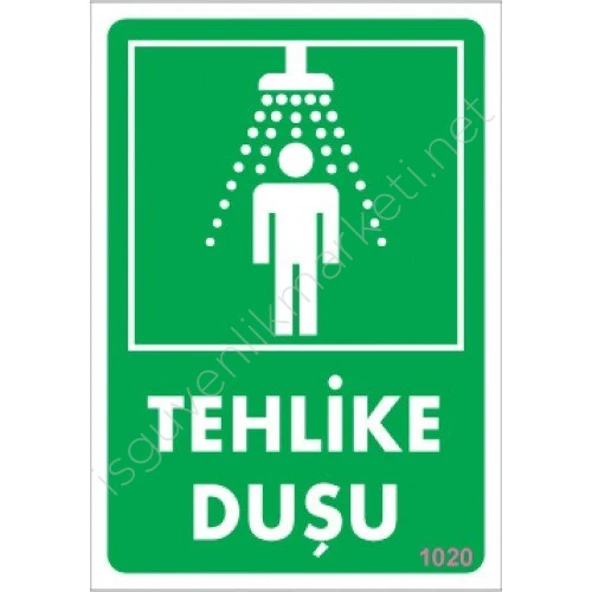 Tehlike Duşu Uyarı Levhası 17,5x25 KOD:1020
