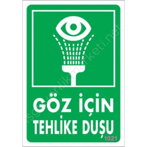 Göz İçin Tehlike Duşu Uyarı Levhası 17,5x25 KOD:1021 - 2