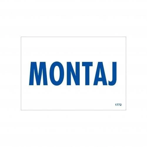 Montaj Uyarı Levhası 17,5x25 KOD:1772 - 2