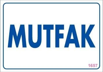 Mutfak Uyarı Levhası 17,5x25 KOD:1657 - Resim 6