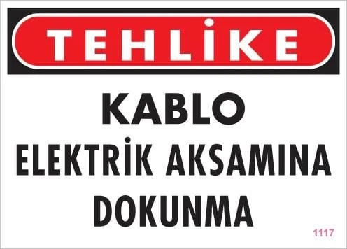 Elektrik Kablosu Uyarı Levhası 25x35 KOD:1117 - Resim 6