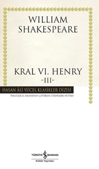 Kral Vı.Henry - 3 (K.Kapak) WILLIAM SHAKESPEARE