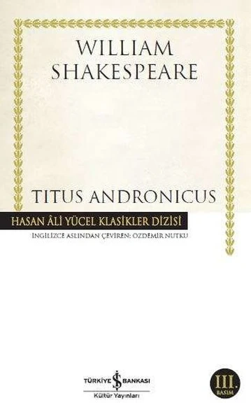Tıtus Andronıcus (K.Kapak) WILLIAM SHAKESPEARE