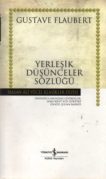 Yerleşik Düşünceler Sözlüğü (Ciltli) GUSTAVE FLAUBERT