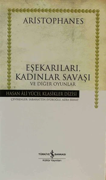 Eşek Arıları, Kadınlar Savaşı (Ciltli) ARISTOPHANES