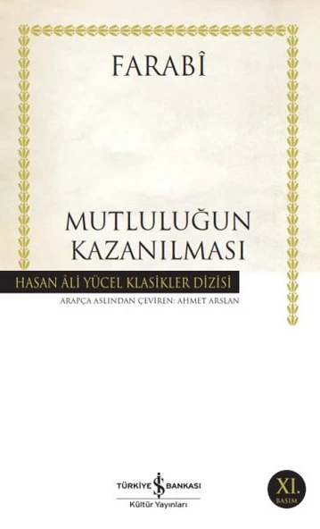 Mutluluğun Kazanılması (K.Kapak) FARABİ
