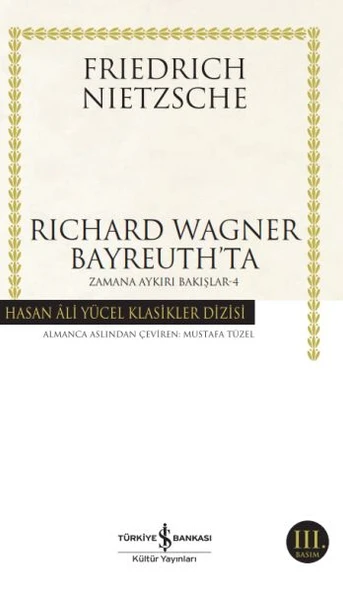 Rıchard Wagner Bayreuth Ta  (K.Kapak) FRIEDRICH NIETZSCHE