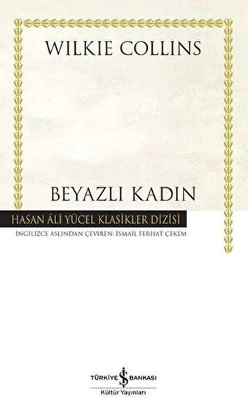 Beyazlı Kadın (K.Kapak) WILKIE COLLINS