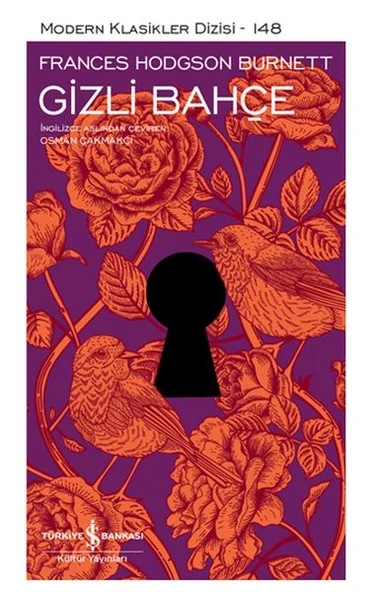 Gizli Bahçe (M.Klasik)  - Sert Kapak FRANCES HODGSON BURNETT