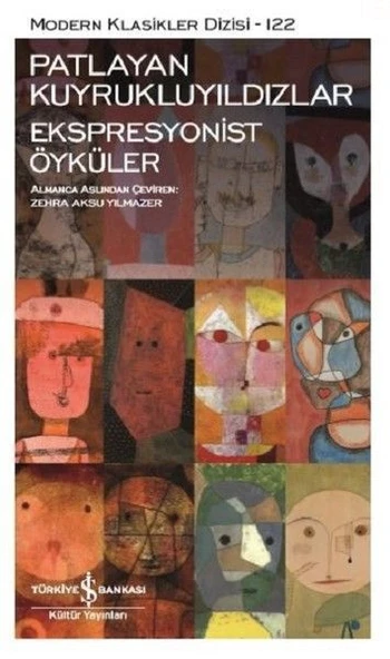 Patlayan Kurukluyıldızlar- Ekspresyonist Öyküler