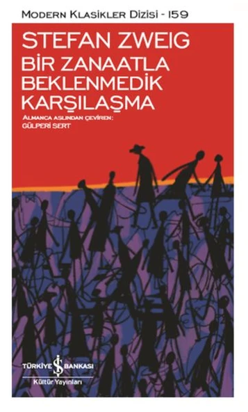 Bir Zanaatla Beklenmedik Karşılaşma STEFAN ZWEIG