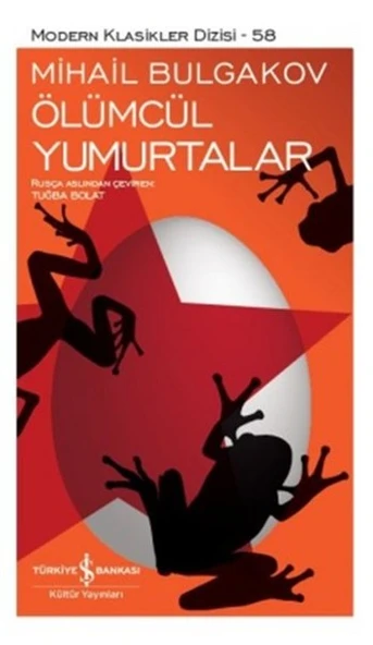 Ölümcül Yumurtalar MİHAİL BULGAKOV