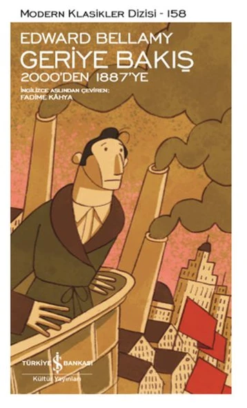 Geriye Bakış 2000' Den 1887' Ye EDWARD BELLAMY