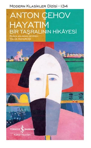 Hayatım - Sert Kapak ANTON PAVLOVİÇ ÇEHOV