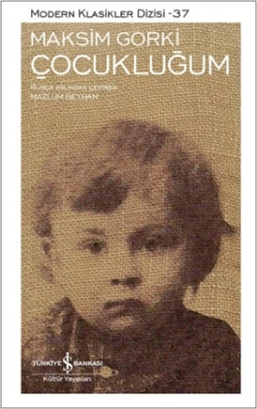Çocukluğum  MAKSİM GORKİ
