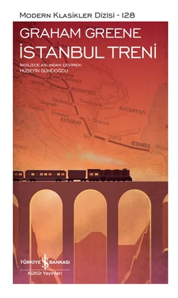 İstanbul Treni - Sert Kapak  GRAHAM GREENE