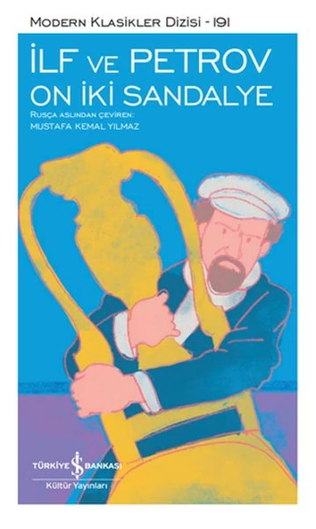 On İki Sandalye - Sert Kapak İLYA İLF VE YEVGENİ PETROV