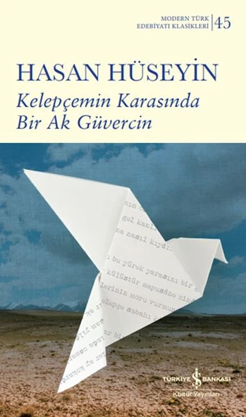 Kelepçemin Karasında Bir Ak Güvercin (K.Kapak)  HASAN HÜSEYİN