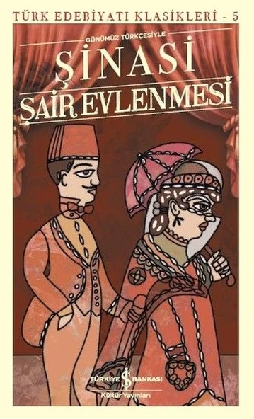 Şair Evlenmesi ŞİNASİ