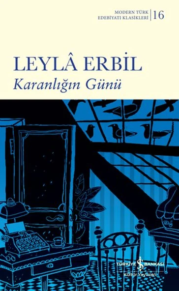 Karanlığın Günü - Sert Kapak (Modern T.E.K)  LEYLÂ ERBİL