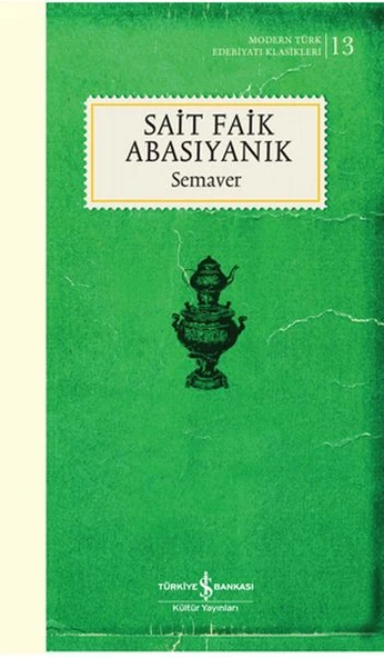 Semaver - K.Kapak (Modern T.E.K)  SAİT FAİK ABASIYANIK