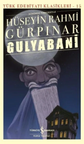 Gulyabani HÜSEYİN RAHMİ GÜRPINAR