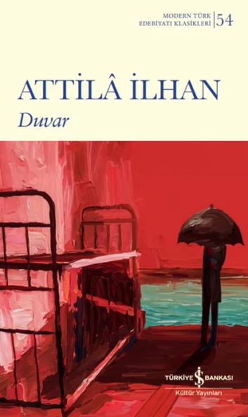 Duvar - K.Kapak (Modern T.E.K) ATTİLÂ İLHAN